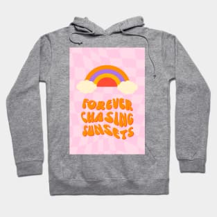 Forever Chasing Sunsets Hoodie